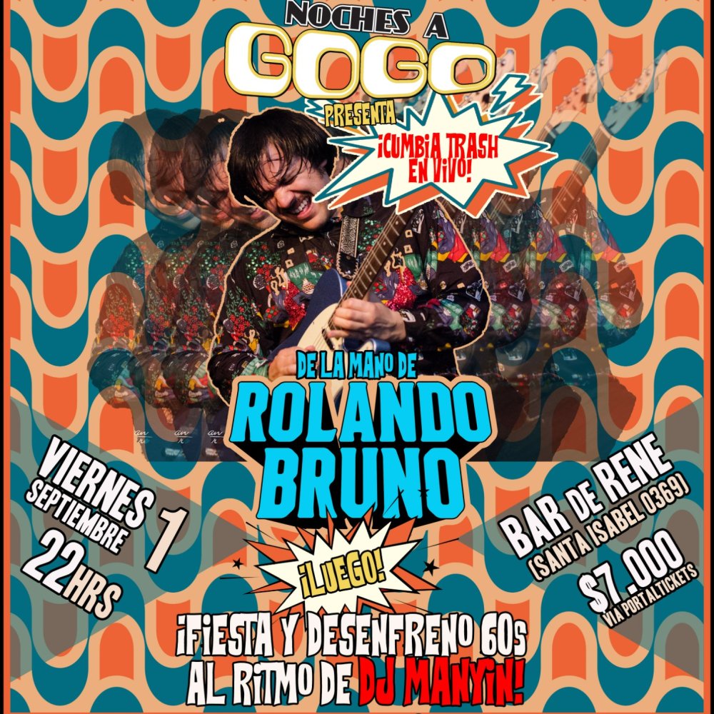 Flyer NOCHES A GOGO PRESENTA: ROLANDO BRUNO EN BAR DE RENE