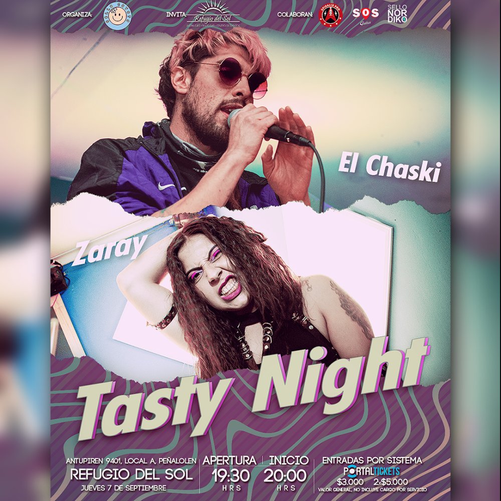 Flyer TASTY NIGHT: EL CHASKI Y ZARAY - REFUGIO DEL SOL