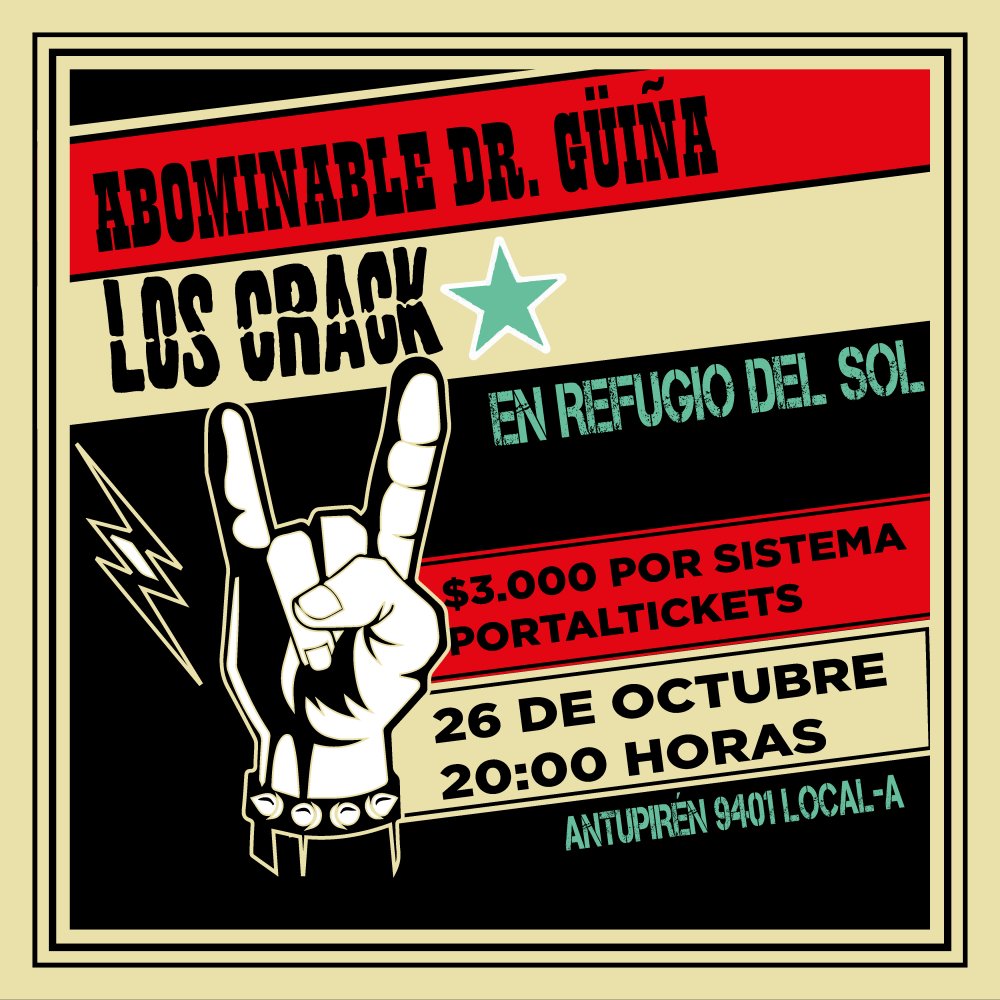 Flyer ¡ABOMINABLE DR. GÜIÑA Y LOS CRACK EN REFUGIO DEL SOL!