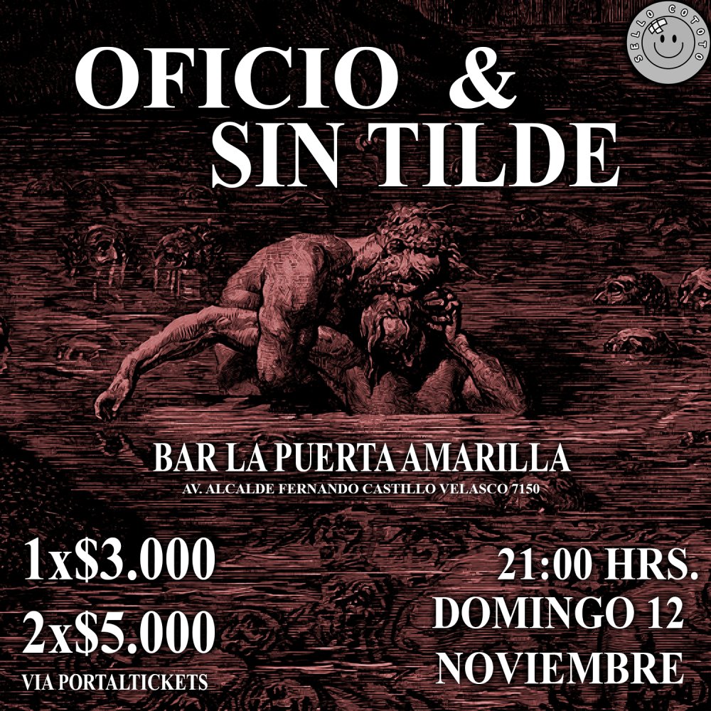 Flyer SIN TILDE Y OFICIO EN BAR LA PUERTA AMARILLA