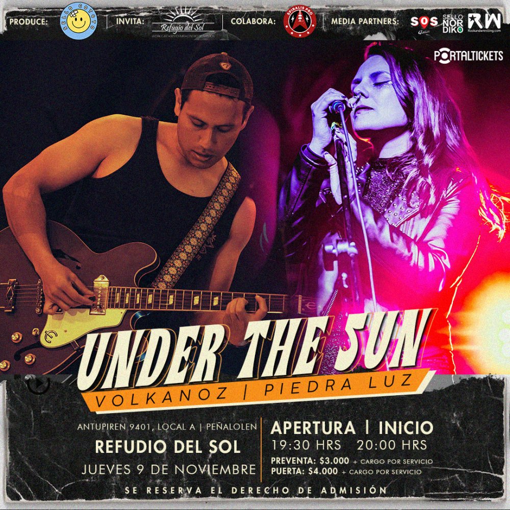 Flyer UNDER THE SUN - VOLKANOZ + PIEDRALUZ EN REFUGIO DEL SOL