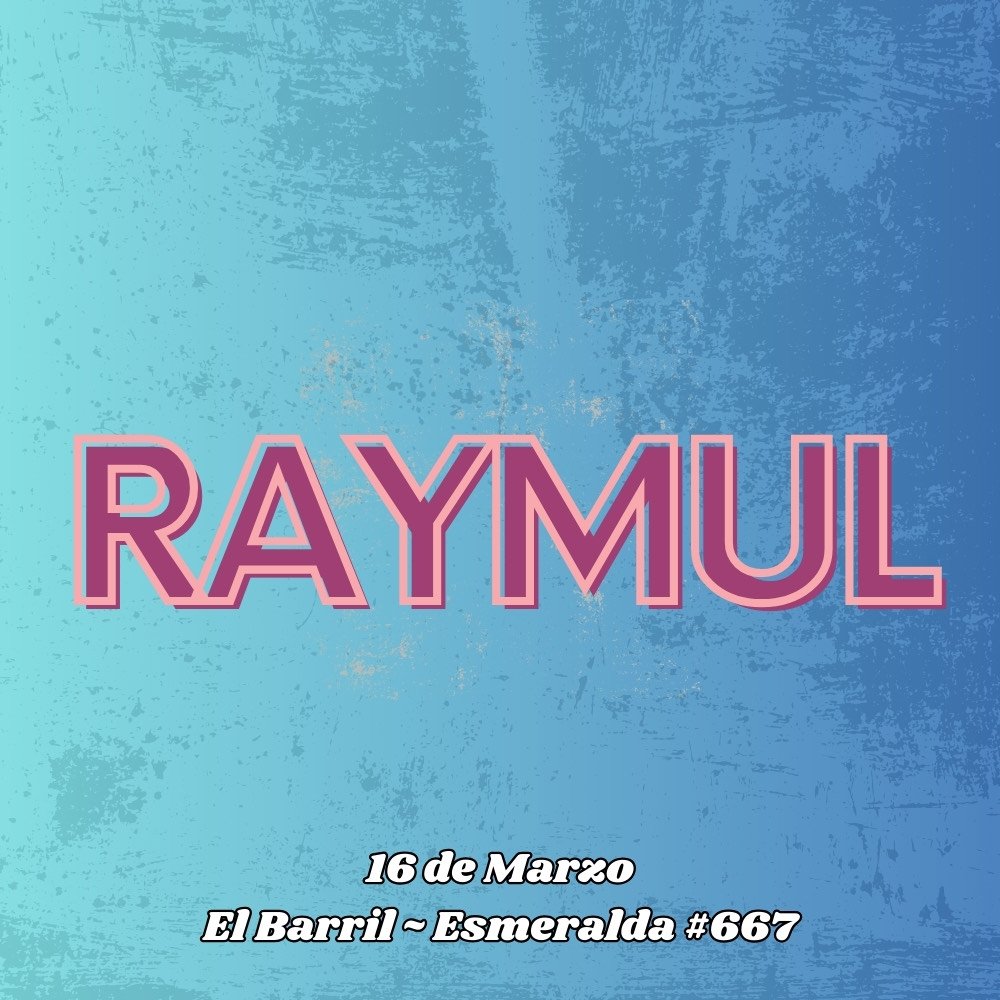 Flyer RAYMUL EN EL BARRIL DE ESMERALDA, VALDIVIA