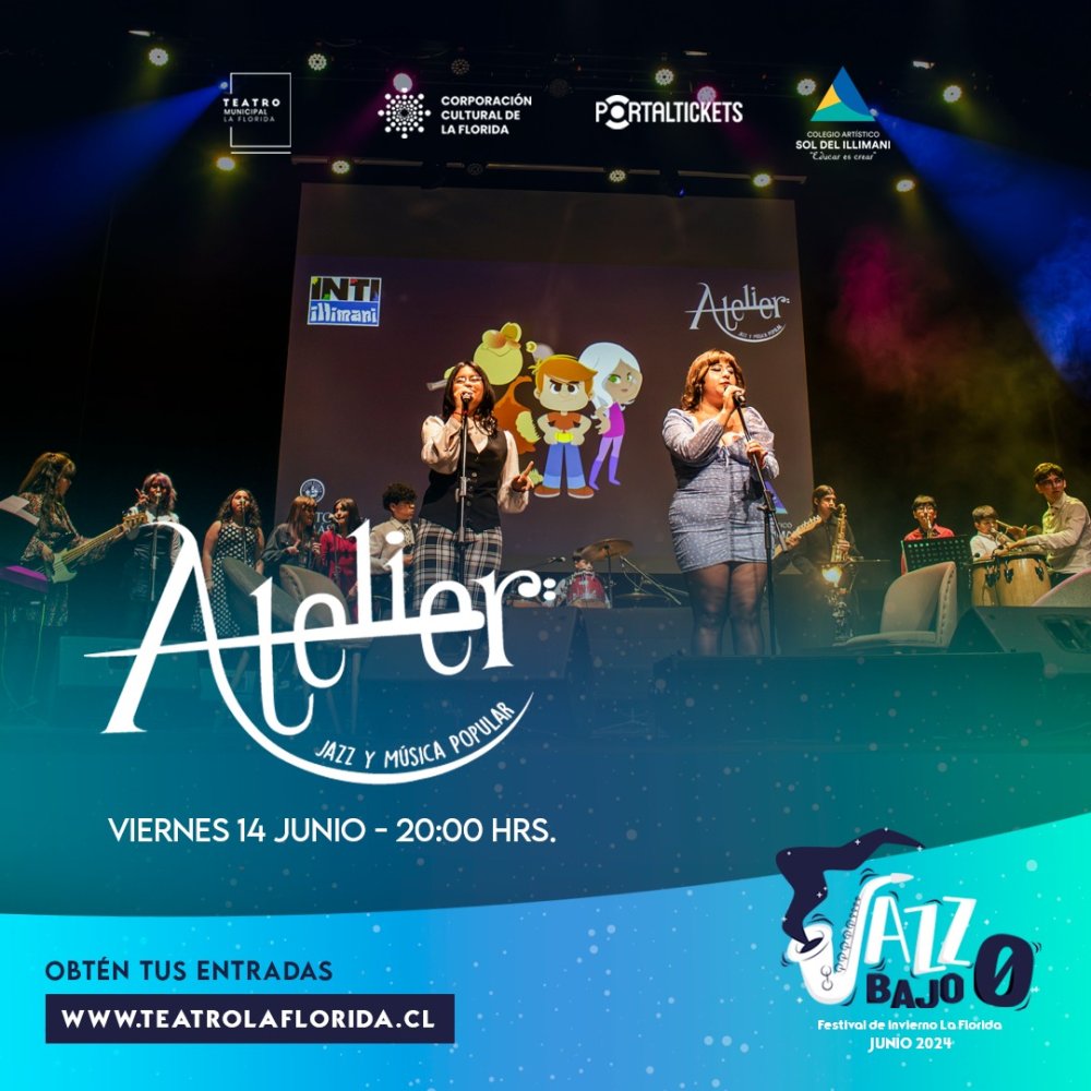 Flyer Evento GRUPO ATELIER - FESTIVAL DE JAZZ BAJO CERO - TEATRO MUNICIPAL DE LA FLORIDA