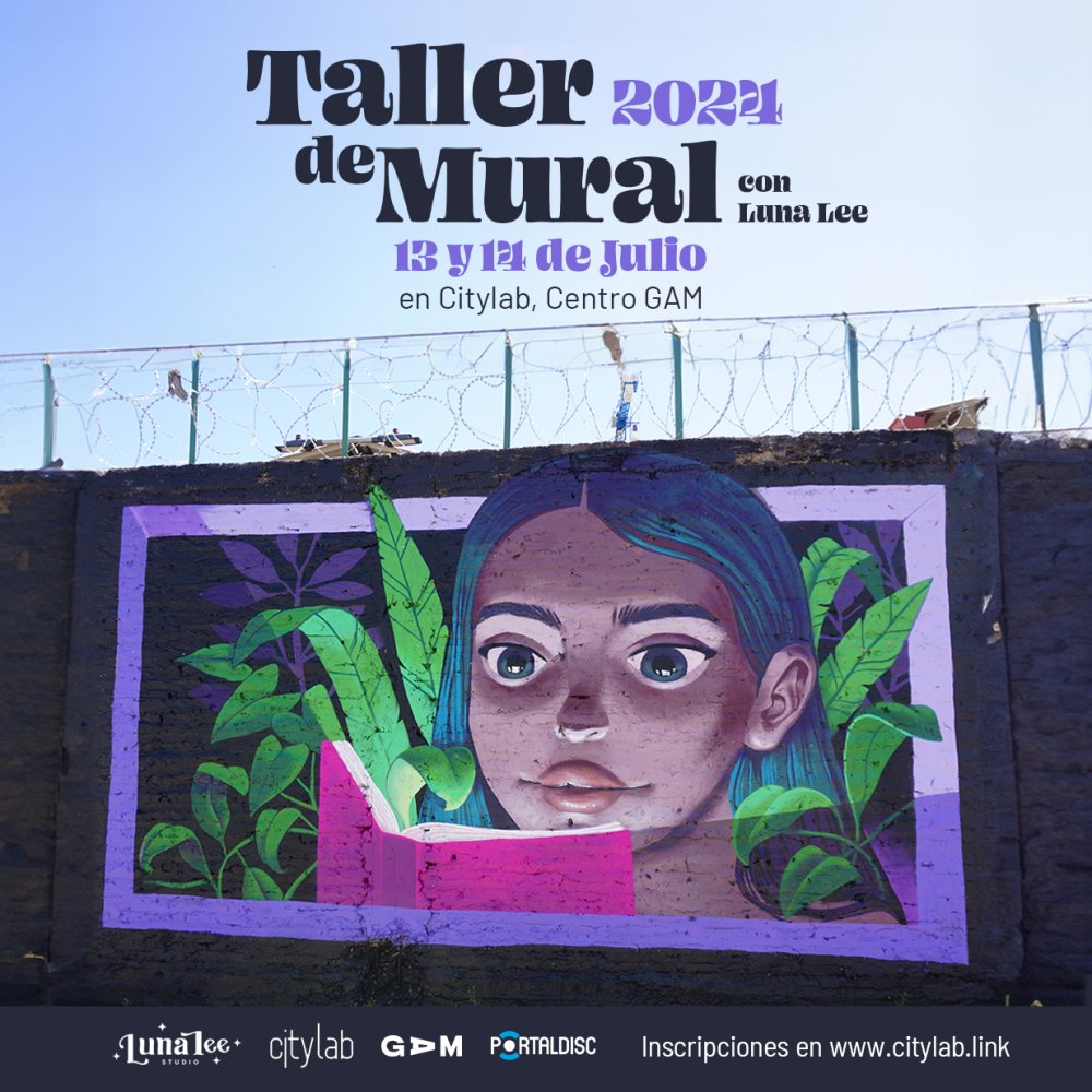 Flyer Evento TALLER DE MURAL CON LUNA LEE EN CITYLAB