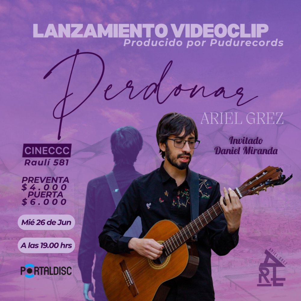Flyer Evento LANZAMIENTO VIDEO CLIP PERDONAR DE ARIEL GREZ EN CINECCC