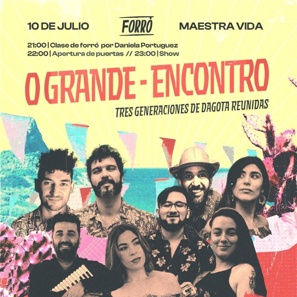 Flyer Evento O GRANDE ENCONTRO - FORRÓ - DA GOTA EN MAESTRA VIDA