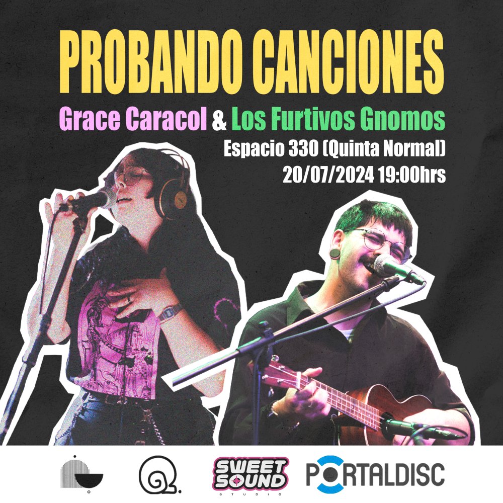 Flyer Evento PROBANDO CANCIONES: GRACE CARACOL + LOS FURTIVOS GNOMOS EN ESPACIO 330