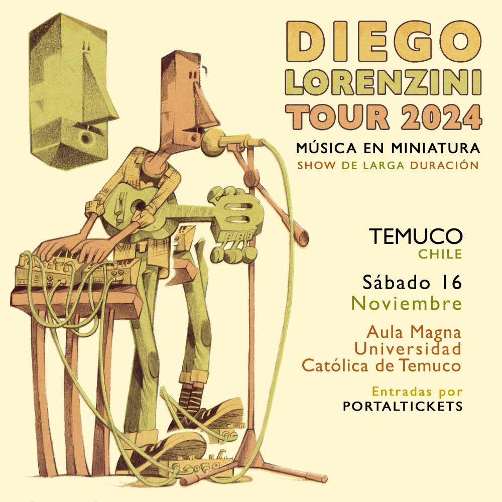 Flyer DIEGO LORENZINI EN AULA MAGNA UC TEMUCO: MUSICA EN MINIATURA, TOUR 2024