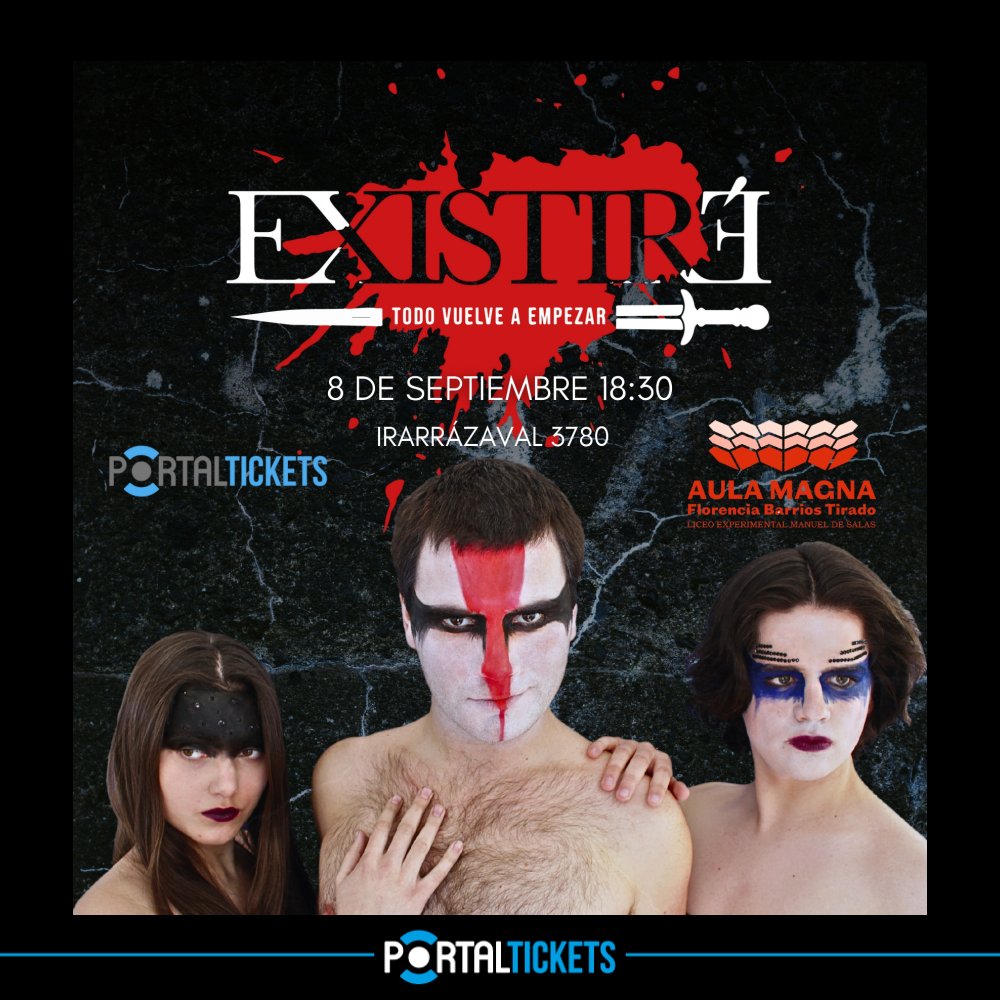 Flyer Evento EXISTIRÉ: TODO VUELVE A EMPEZAR EN AULA MAGNA LICEO MANUEL DE SALAS