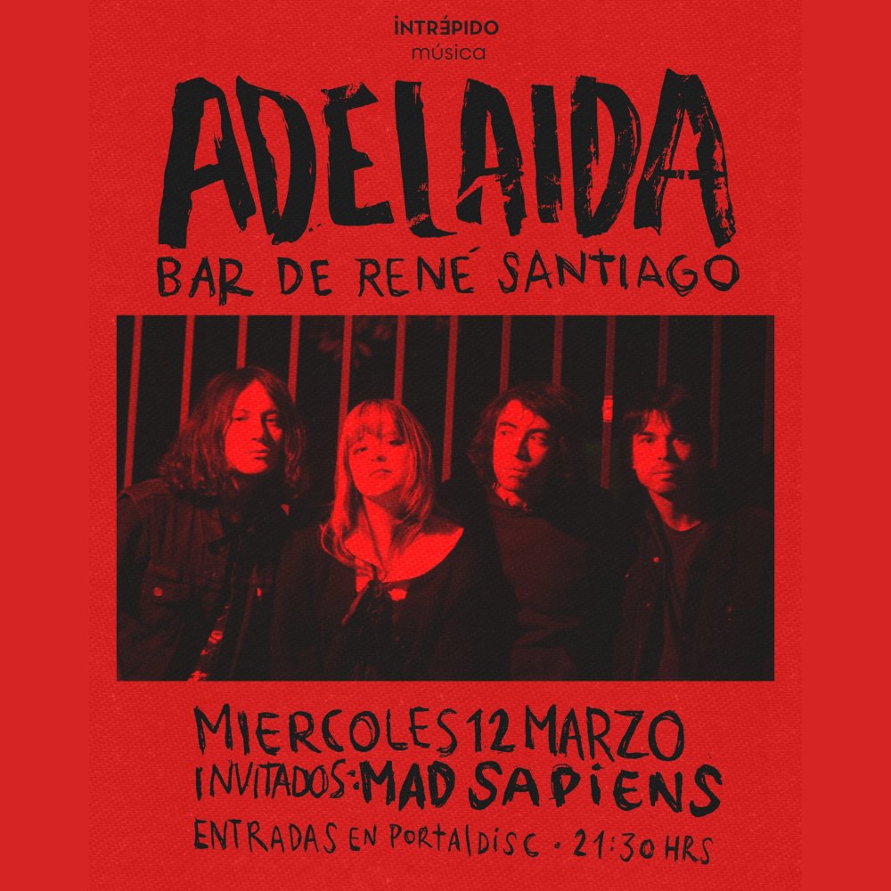 Flyer ADELAIDA + MAD SAPIENS EN BAR DE RENÉ