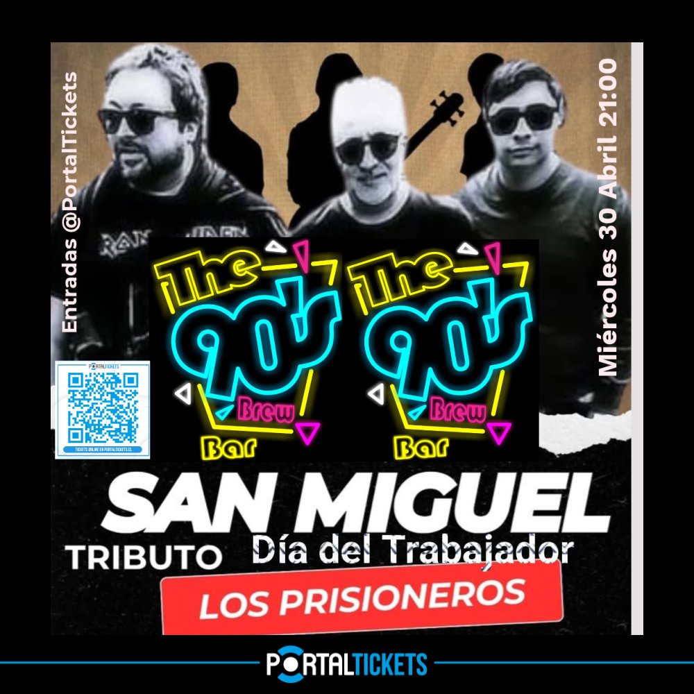 Flyer Evento SAN MIGUEL: TRIBUTO LOS PRISIONEROS EN THE 90S BREW BAR, TEMUCO