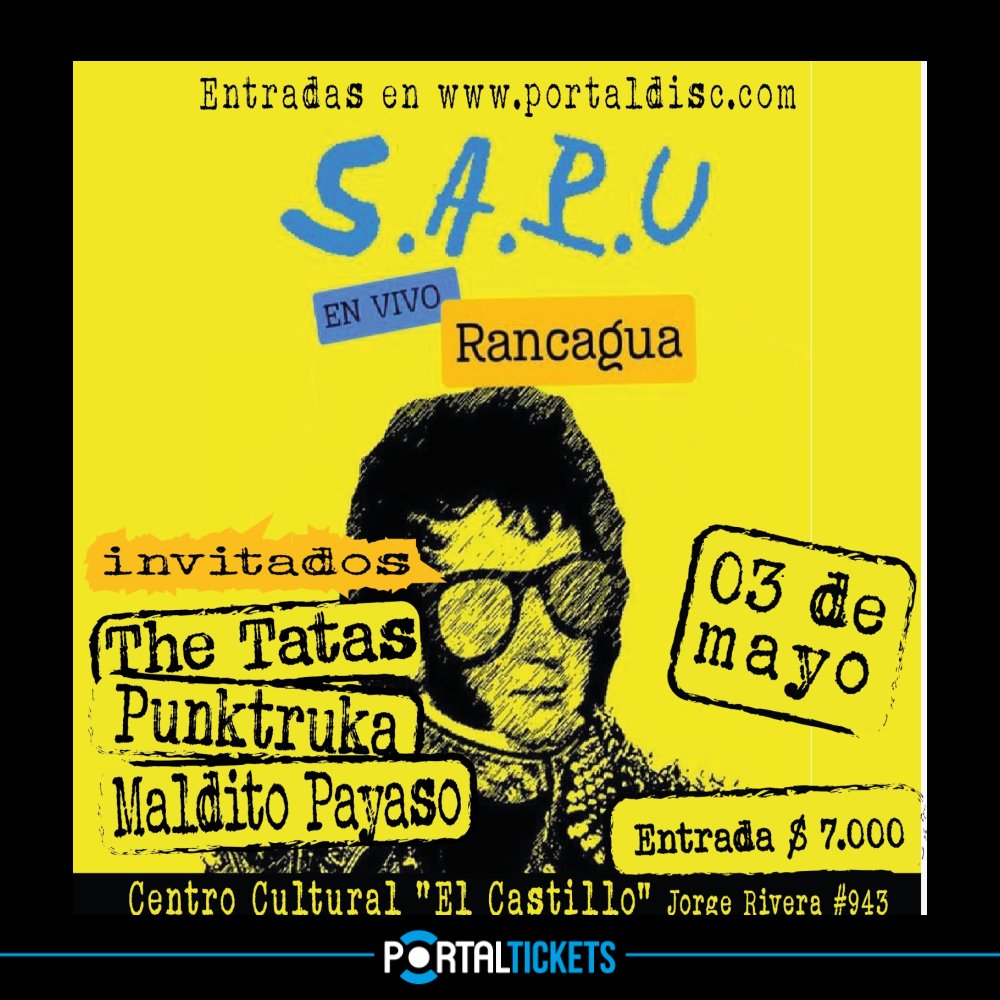 Flyer Evento S.A.P.U.  EN VIVO EN EL CASTILLO, RANCAGUA