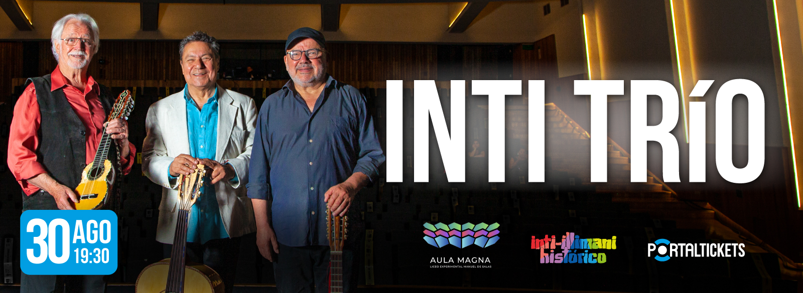 Flyer Evento INTI-ILLIMANI HISTÓRICO TRÍO EN AULA MAGNA MANUEL DE SALAS