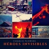 Imagen Héroes Invisibles