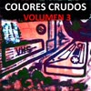 Imagen Colores Crudos Volumen 3