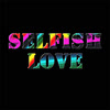 Imagen Selfish Love