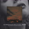 Imagen La Nostalgia de la Luz (Franco Franco Remix)
