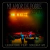 Imagen Amor de pobre ft SoulNativo