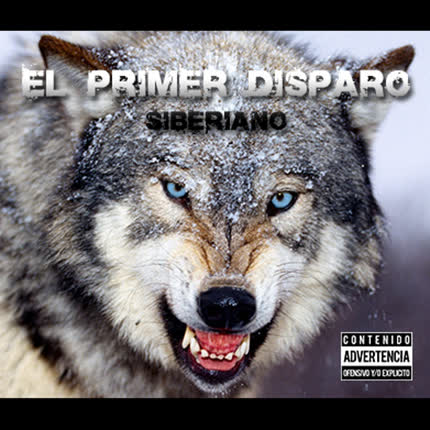Carátula SIBERIANO - El Primer Disparo