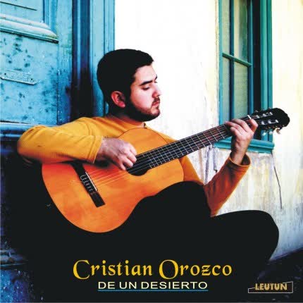 Carátula CRISTIAN OROZCO - De un desierto