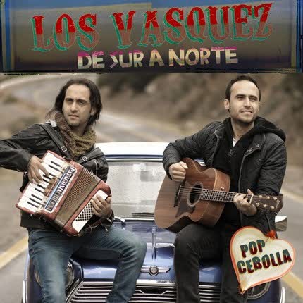 Carátula LOS VASQUEZ - De Sur a Norte