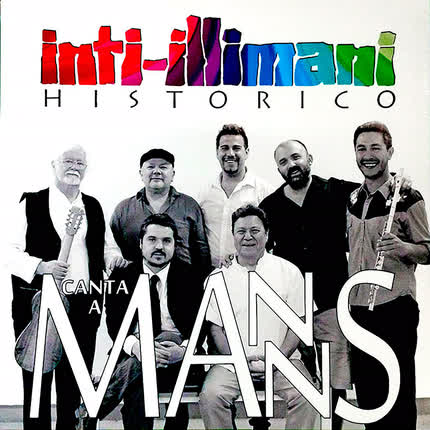 Carátula INTI-ILLIMANI HISTORICO - Canta a Manns