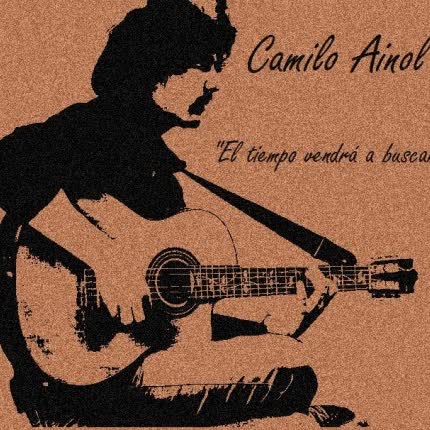 Carátula CAMILO AINOL - El tiempo vendrá a buscar