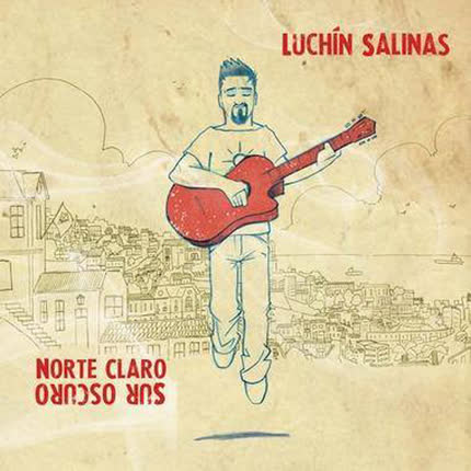 Carátula LUCHIN SALINAS - Norte Claro Sur Oscuro