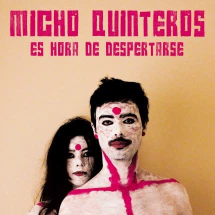 Carátula MICHO QUINTEROS - Es Hora de Despertarse