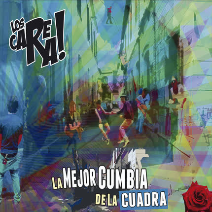 Carátula LOS CARE RA - La Mejor Cumbia de la Cuadra