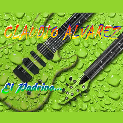 Carátula CLAUDIO ALVAREZ MARIN - El Padrino