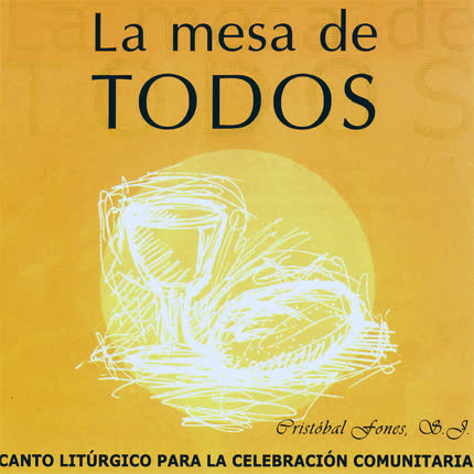 Carátula CRISTOBAL FONES SJ - La mesa de todos