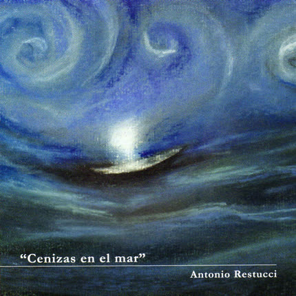 Carátula ANTONIO RESTUCCI - Cenizas en el mar