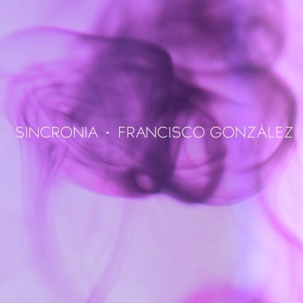 Carátula FRANCISCO GONZALEZ - Sincronía