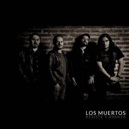 Carátula LOS MUERTOS - Resiste y Avanza