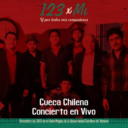 Carátula 1 2 3 X MI - Cueca Chilena, Concierto en Vivo