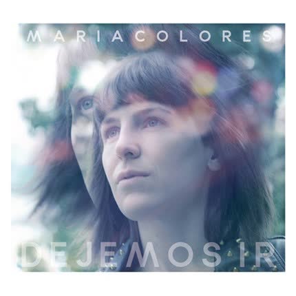 Carátula MARIA COLORES - Dejemos ir