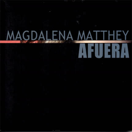 Carátula MAGDALENA MATTHEY - Afuera