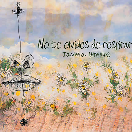 Carátula JAVIERA HINRICHS - No te olvides de respirar