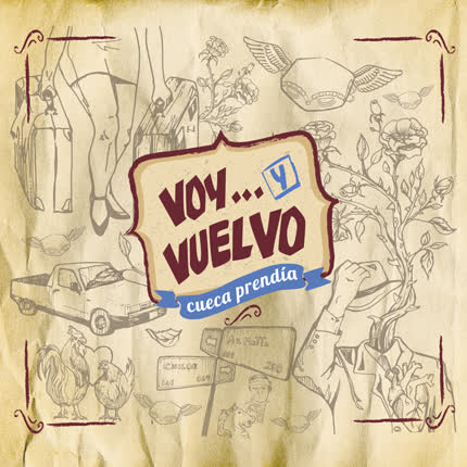 Carátula VOY Y VUELVO - Cueca Prendía