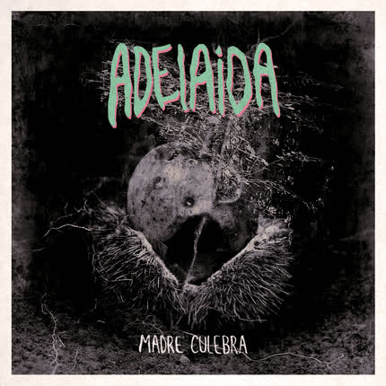 Carátula ADELAIDA - Madre Culebra