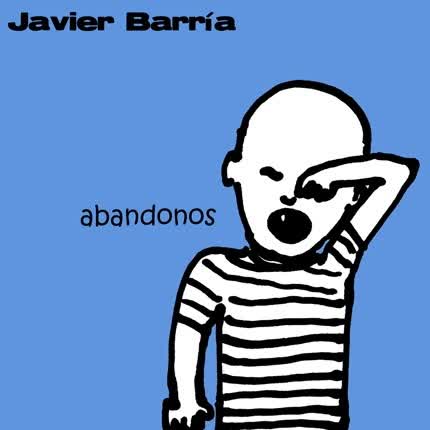 Carátula JAVIER BARRIA - Abandonos Ep