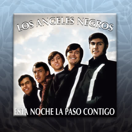 Carátula LOS ANGELES NEGROS - Esta noche la paso contigo