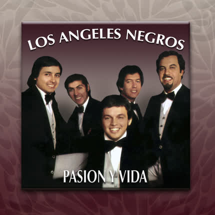 Carátula LOS ANGELES NEGROS - Pasión y Vida