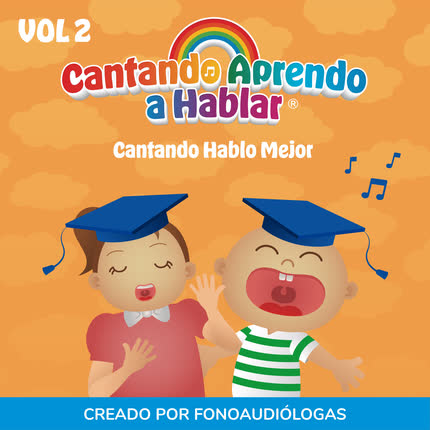 Carátula CANTANDO APRENDO A HABLAR - Cantando Hablo Mejor (Vol. 2)