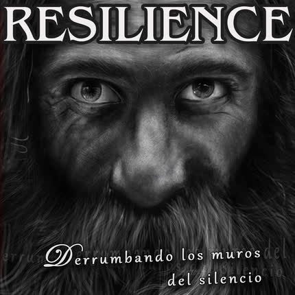 Carátula RESILIENCE - Derrumbando los muros del silencio