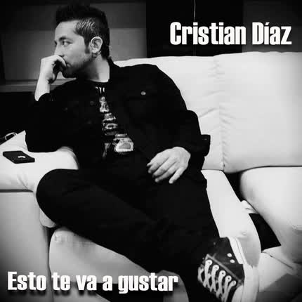 Carátula CRISTIAN DIAZ - Esto te va a gustar