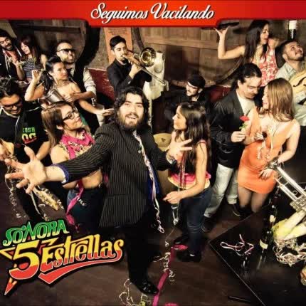 Carátula SONORA 5 ESTRELLAS - Seguimos vacilando
