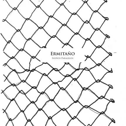 Carátula ERMITAÑO - Sueños Paralelos