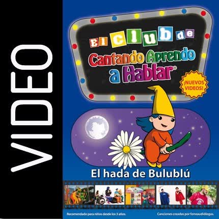 Carátula CANTANDO APRENDO A HABLAR - El Club - 08 - El hada de Bubublú
